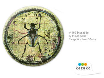 Badge Scarabée pour Kezako — MinaSmoke